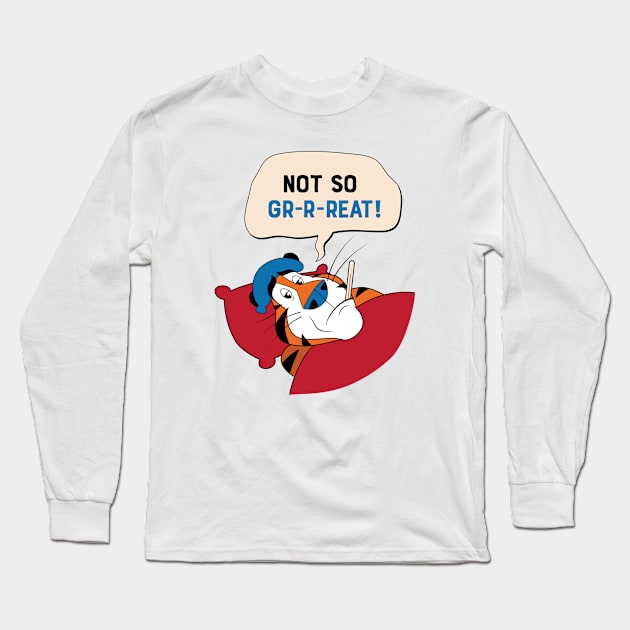 Tony The Tiger Isn't Feeling Great Long Sleeve T-Shirt by MustardSoda